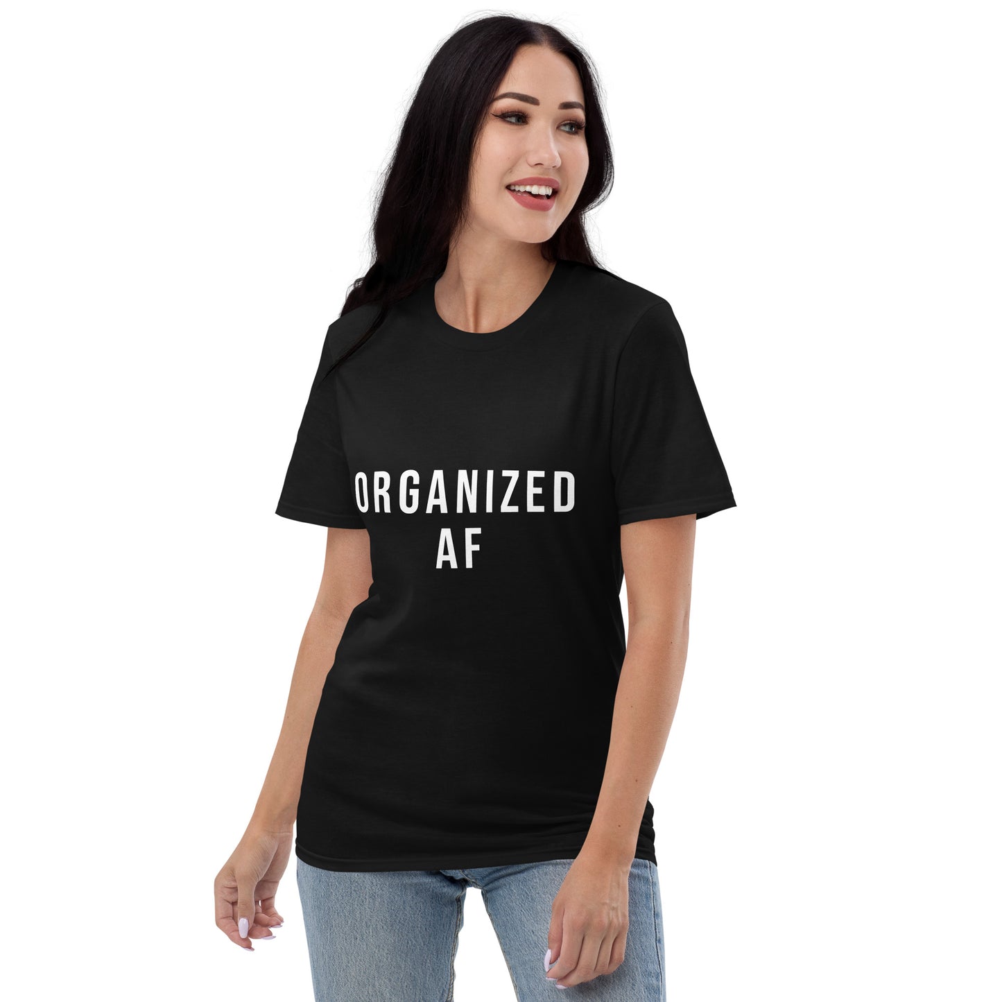 Unisex- ORGANIZED AF