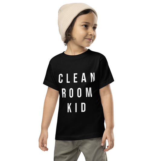Toddler Shirt- CLEAN ROOM KID